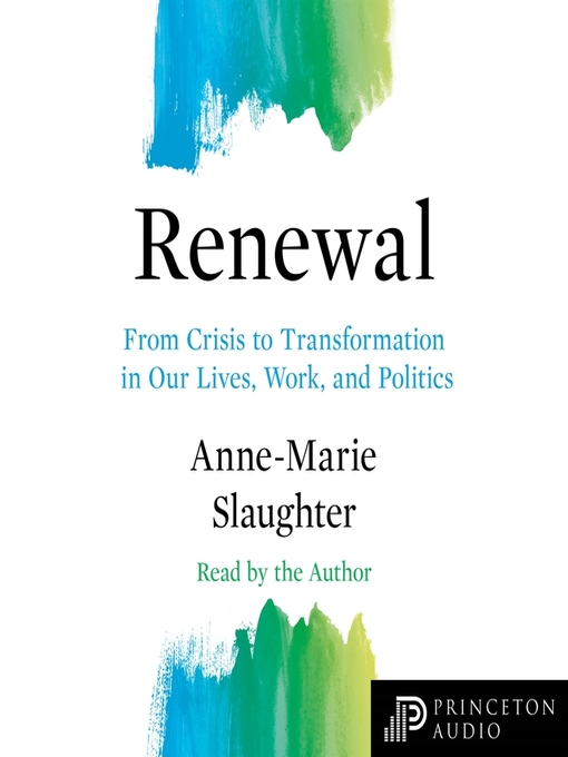 Title details for Renewal by Anne-Marie Slaughter - Available